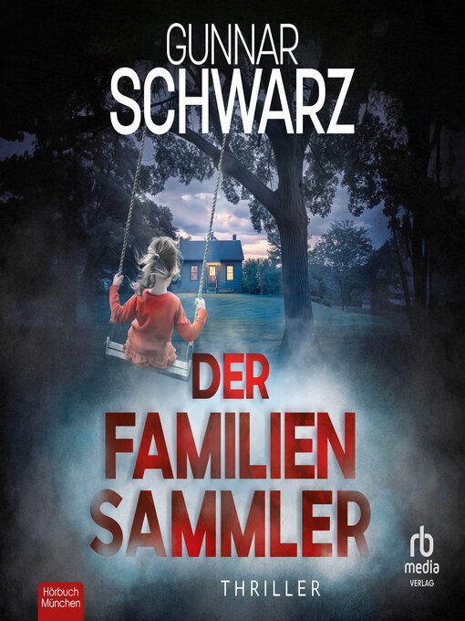 Title details for Der Familiensammler by Gunnar Schwarz - Available